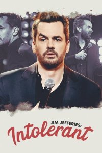  Джим Джефферис: Нетерпимый (2020) 